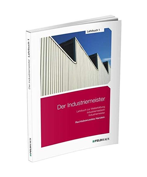 Der Industriemeister / Lehrbuch 1