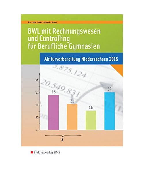 BWL mit Rechnungswesen und Controlling für Berufliche Gymnasien. Niedersachsen