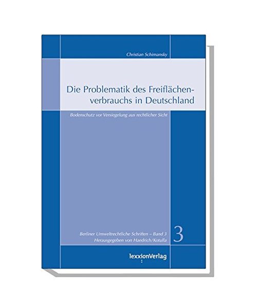 Die Problematik des Flächenverbrauchs in Deutschland