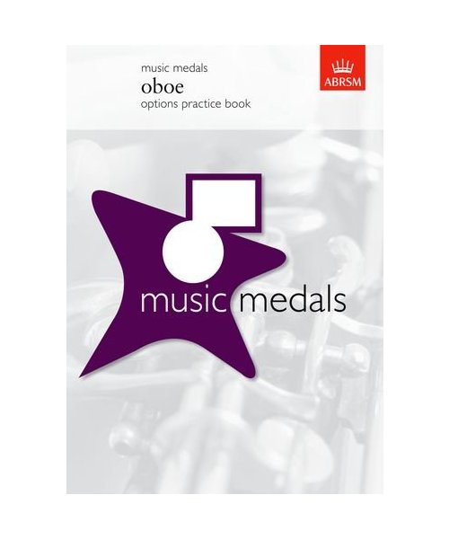Music Medals Oboe Options Practice Book (ABRSM Music Medals)