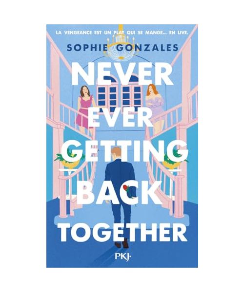 Never Ever Getting Back Together