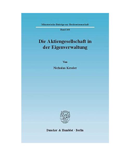 Die Aktiengesellschaft in der Eigenverantwortung