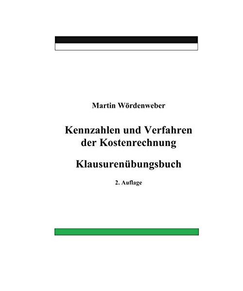 Kennzahlen und Verfahren der Kostenrechnung