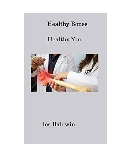 Healthy Bones: Healthy You