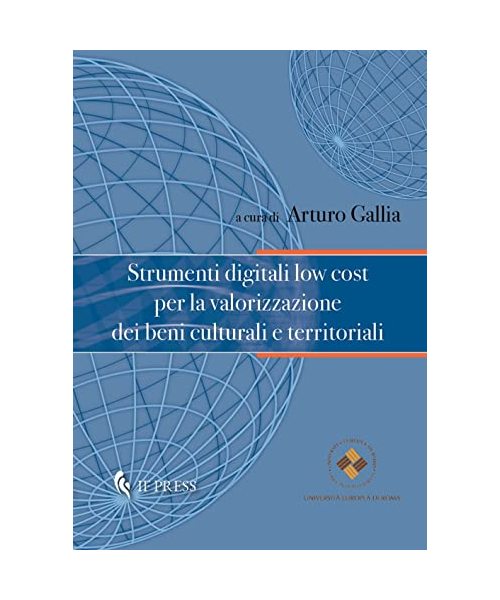 Strumenti digitali low cost per la valorizzazione dei beni culturali e territoriali