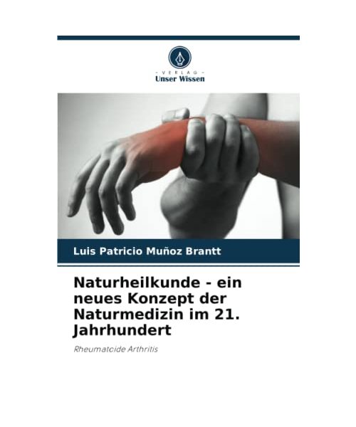 Naturheilkunde - ein neues Konzept der Naturmedizin im 21. Jahrhundert