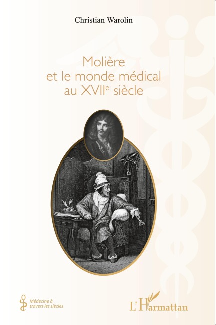 Molière et le monde médical du XVIIe siècle