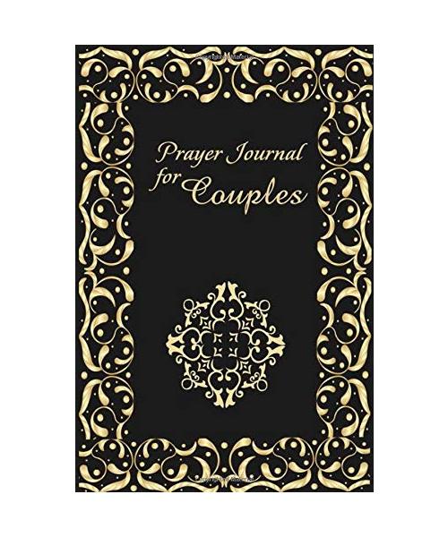 Prayer Journal for Couples: Husband and Wife Can Use this Journal Regularly