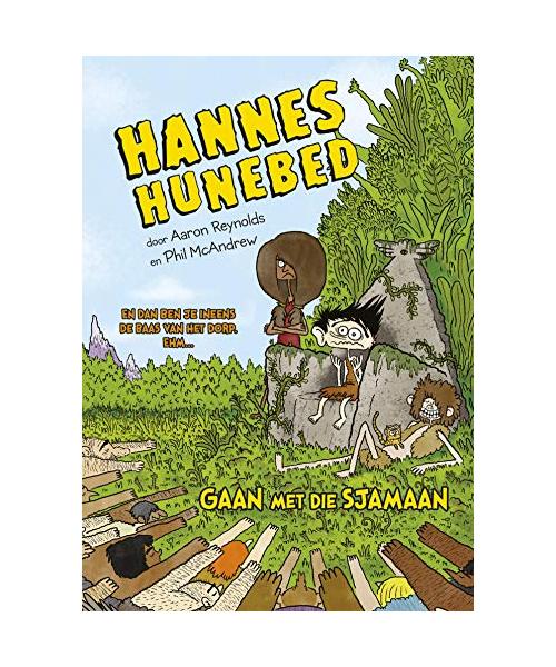 Gaan met die sjamaan (Hannes Hunebed, 2)