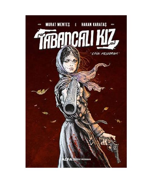 Tabancali Kiz Ciltli