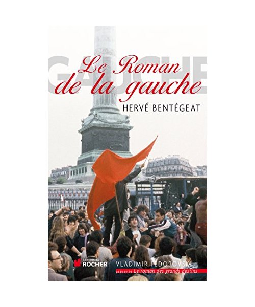 Le roman de la gauche