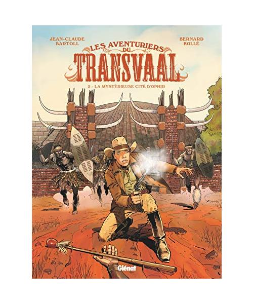 Les Aventuriers du Transvaal - Tome 02: La Mystérieuse cité d'Orphir