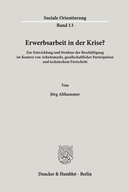 Erwerbsarbeit in der Krise?