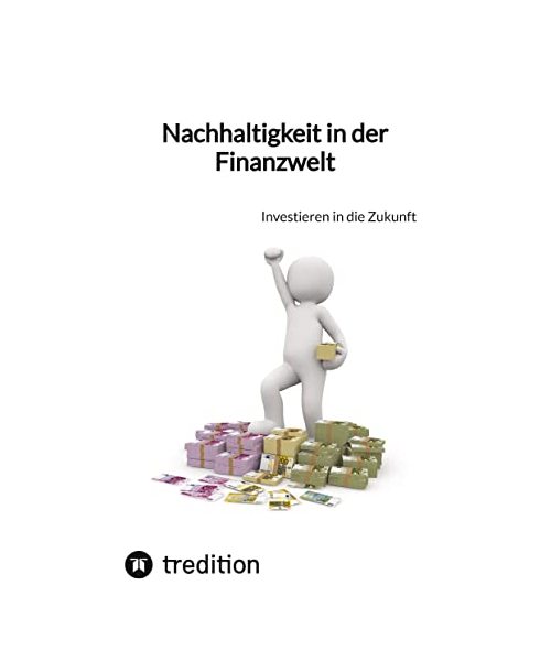 Nachhaltigkeit in der Finanzwelt