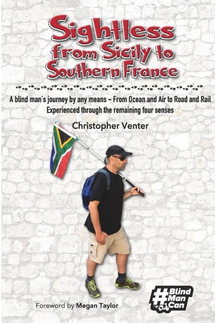 Sightless From Sicily to Southern France