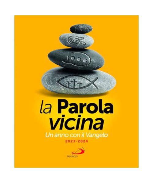La parola vicina. Un anno con il Vangelo. 2023-2024