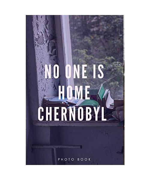 No One is Home Chernobyl