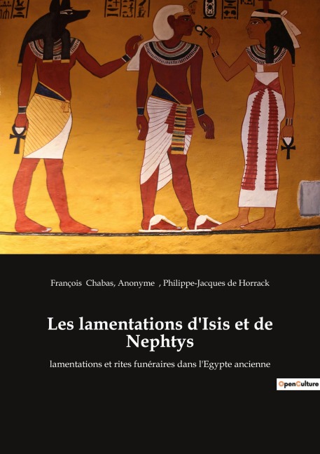 Les lamentations d'Isis et de Nephtys
