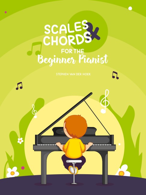 Scales & Chords for the Beginner Pianist