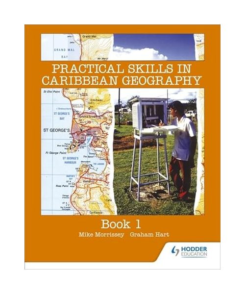 Practical Skills in Caribbean Geography: Bk. 1