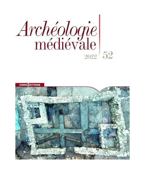 Archéologie médiévale 52 - 2022