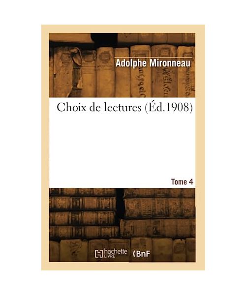 Choix de lectures (Éd.1908)