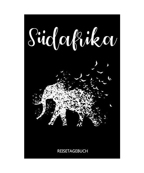 Südafrika Reisetagebuch: Reise Tagebuch für die nächste Südafrika Reise und Safari. Perfektes Logbuch als Planer, Checkliste, Journal, Notizbuch, ... oder Urlaubstagebuch zum selber schreiben.