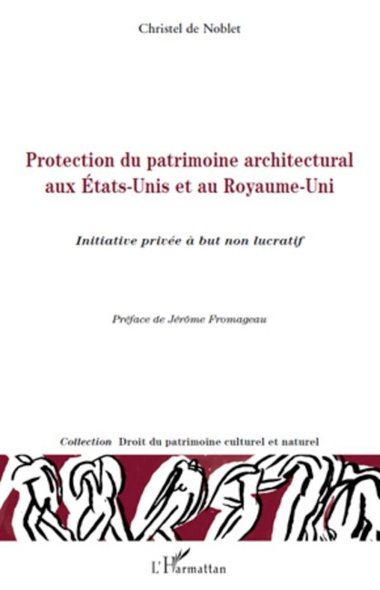 Protection du patrimoine architectural aux Etats-Unis et au Royaume-Uni
