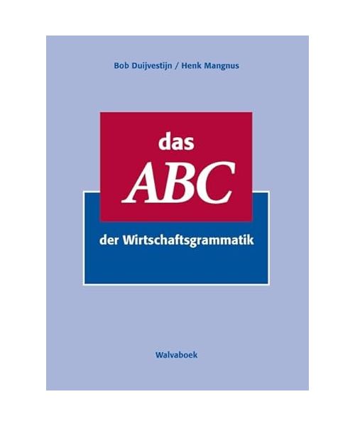 Das ABC der wirtschaftsgrammatik