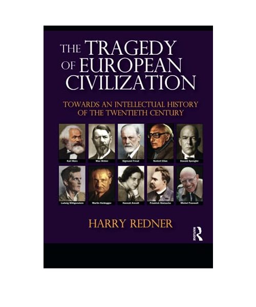 The Tragedy of European Civilization