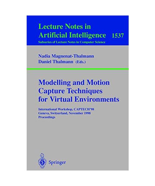 Modelling and Motion Capture Techniques for Virtual Environments