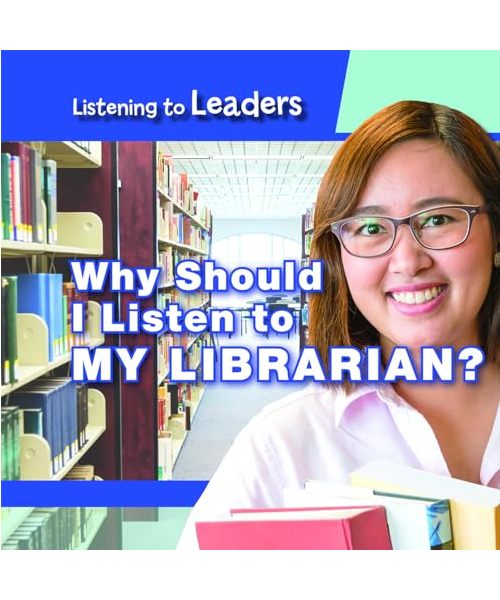 Why Should I Listen to My Librarian?