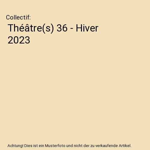 Théâtre(s) 36 - Hiver 2023