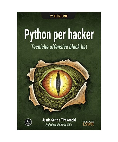 Python per hacker. Tecniche offensive black hat