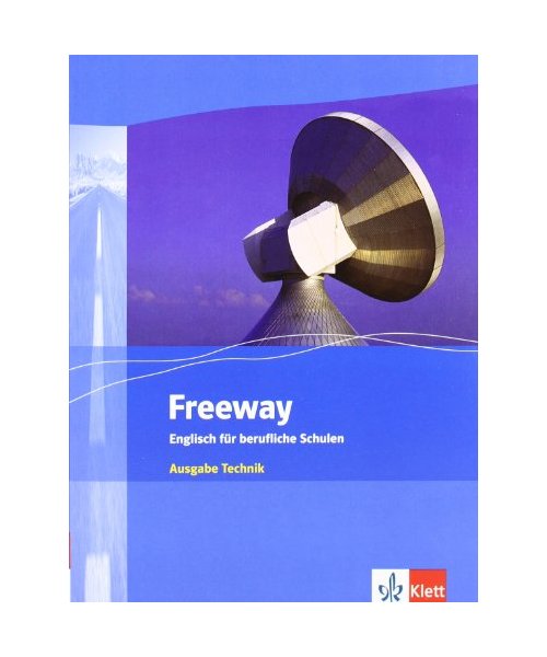 Freeway Technik. Student's Book. Englisch für berufliche Schulen