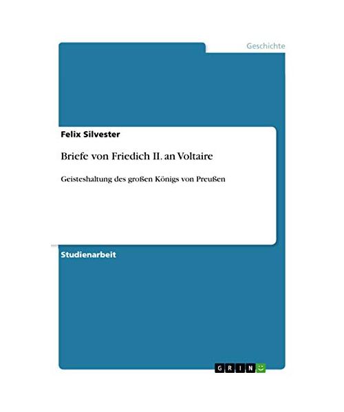 Briefe von Friedich II. an Voltaire