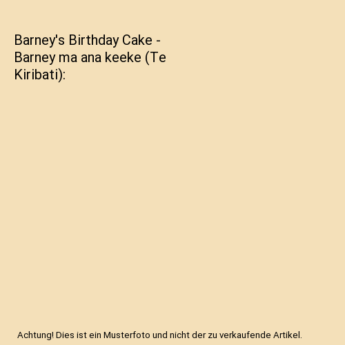 Barney's Birthday Cake - Barney ma ana keeke (Te Kiribati)