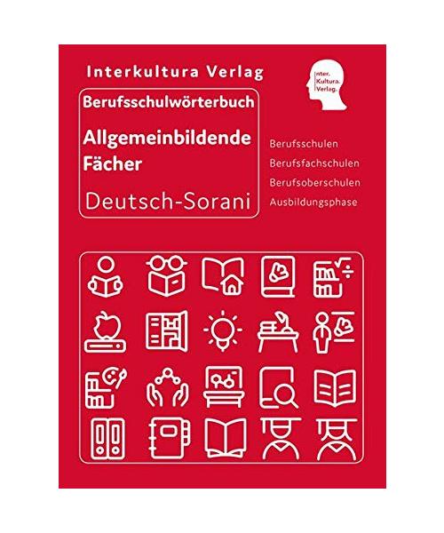 Berufsschulwörterbuch für allgemeinbildende Fächer. Deutsch-Sorani