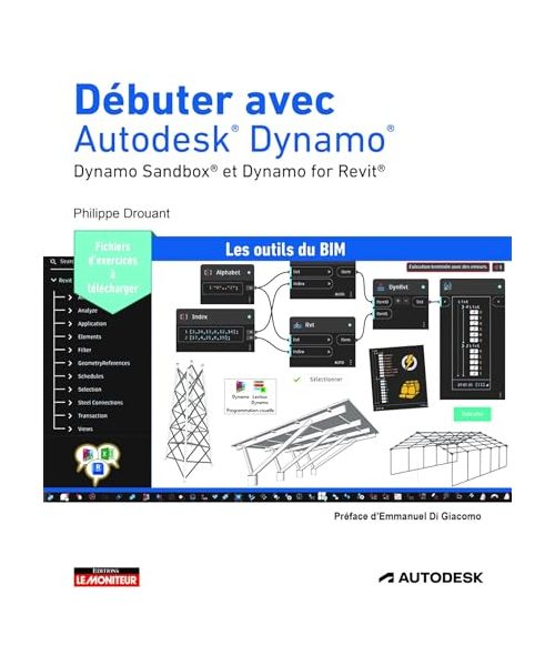 Débuter avec Autodesk® Dynamo®: Dynamo Sandbox® et Dynamo for Revit®