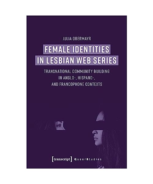 Female Identities in Lesbian Web Series