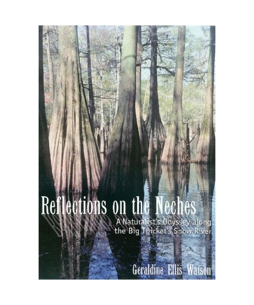 Reflections on the Neches