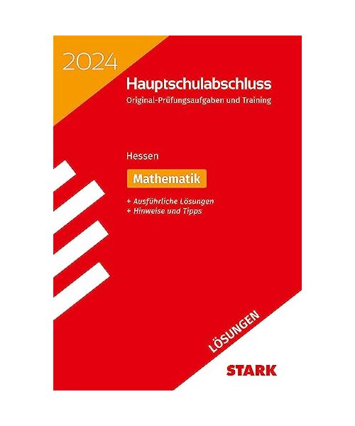 STARK Lösungen zu Original-Prüfungen und Training Hauptschulabschluss 2024 - Mathematik - Hessen