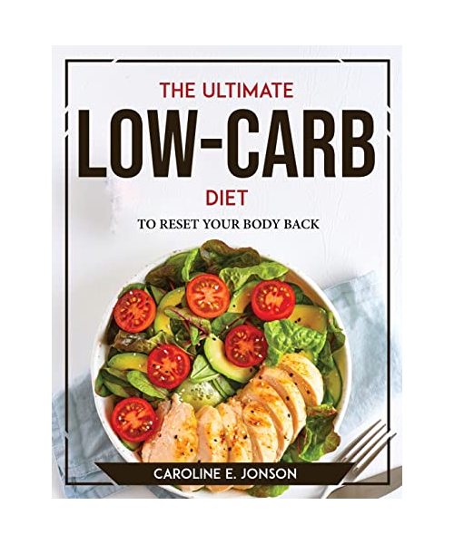 THE ULTIMATE LOW-CARB DIET