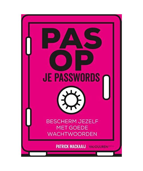 Pas op je passwords: bescherm jezelf met goede wachtwoorden