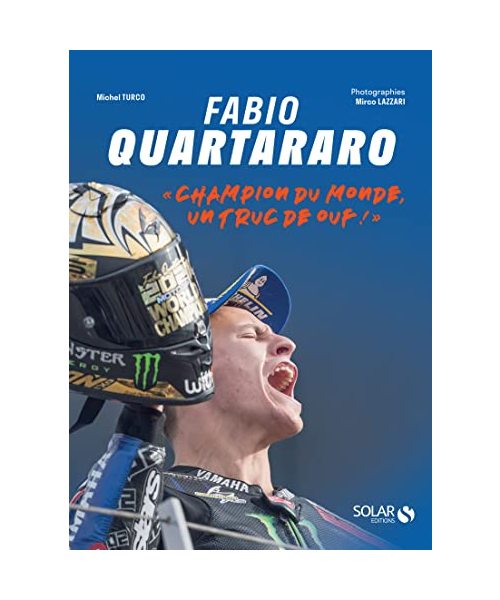 Fabio Quartararo - "Champion du monde, un truc de ouf !"