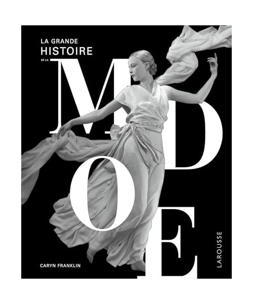 La Grande histoire de la mode