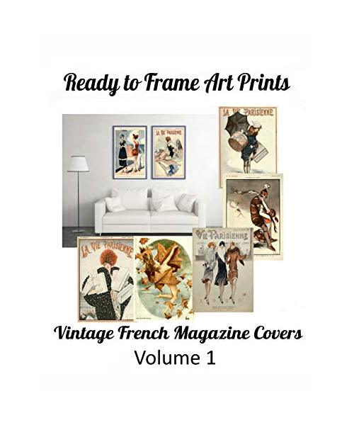 Ready to Frame Art Prints: Vintage French Magazine Covers Volume 1