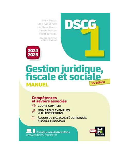 DSCG 1 - Gestion juridique, sociale et fiscale - Manuel et applications - Millésime 2024-2025