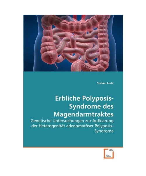 Erbliche Polyposis-Syndrome des Magendarmtraktes
