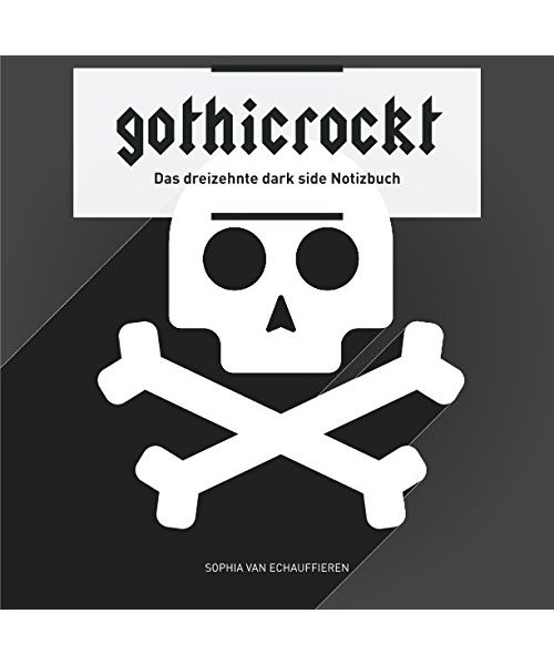 gothicrockt: Das dreizehnte dark side Notizbuch